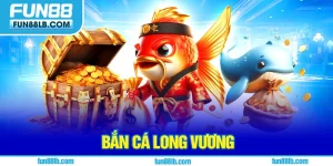 bắn cá long vương