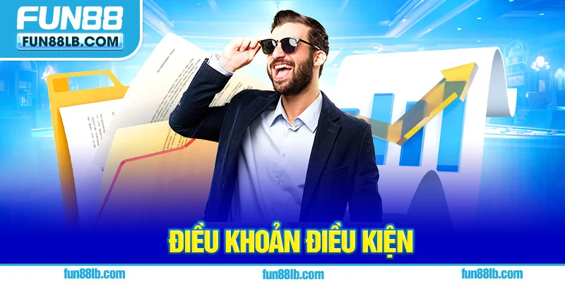 Thông tin về điều khoản điều kiện FUN88 Thông tin về điều khoản điều kiện FUN88