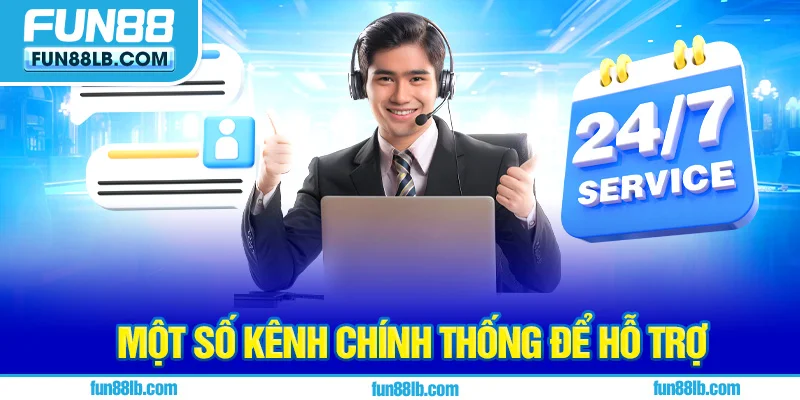 Một số kênh chính thống để hỗ trợ